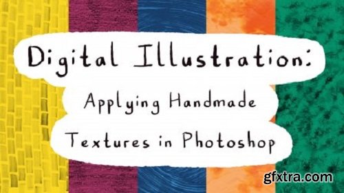 Digital Illustration: Applying Handmade Textures in Photoshop