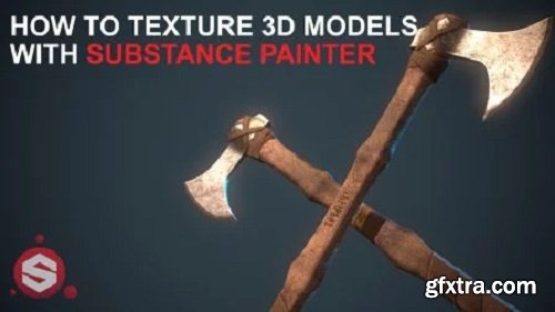 How To Texture 3D Models With Substane Painter