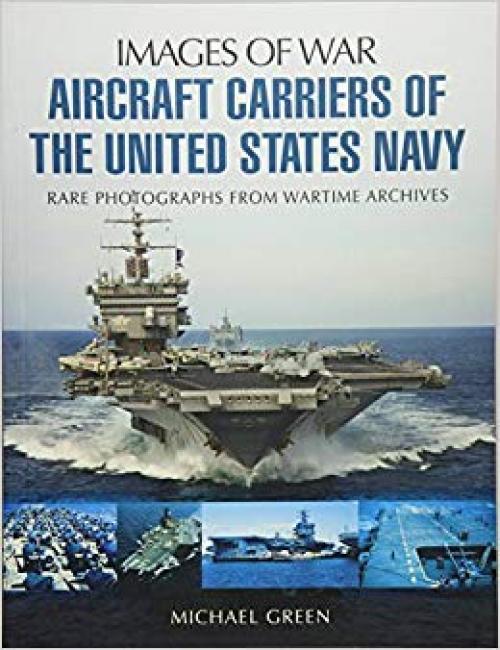 Aircraft Carriers of the United States Navy (Images of War) - 1783376104