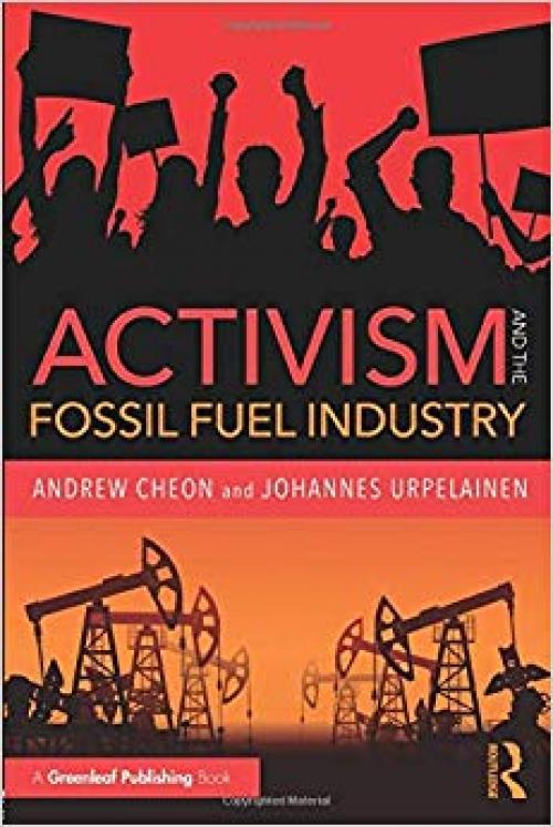 Activism and the Fossil Fuel Industry - 178353754X