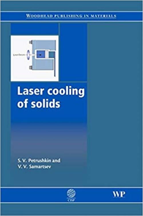 Laser Cooling of Solids (Woodhead Publishing Series in Electronic and Optical Materials) - 1845696328