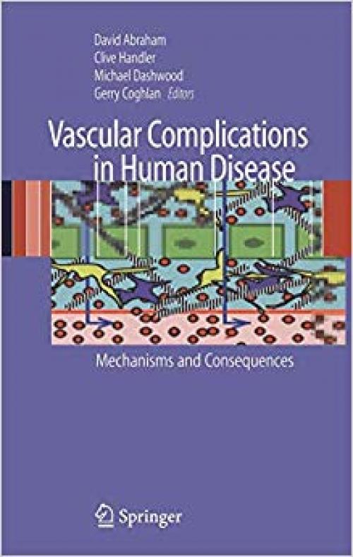 Vascular Complications in Human Disease: Mechanisms and Consequences - 1846289181