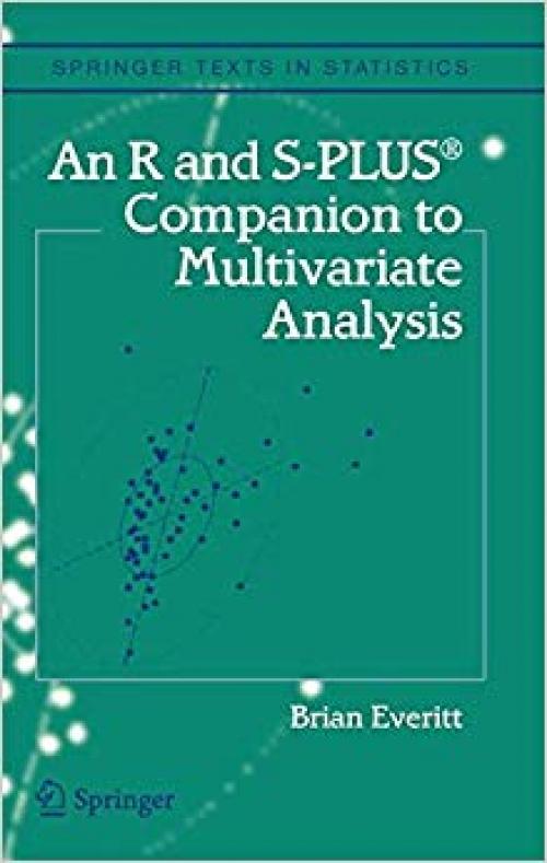 An R and S-Plus® Companion to Multivariate Analysis (Springer Texts in Statistics) - 1852338822