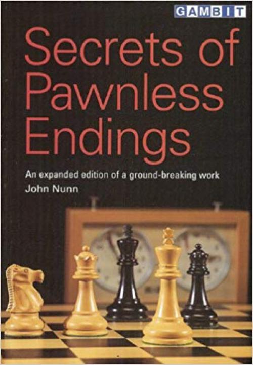 Secrets of Pawnless Endings - 190198365X