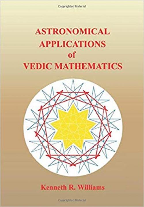 Astronomical Applications of Vedic Mathematics - 1902517229