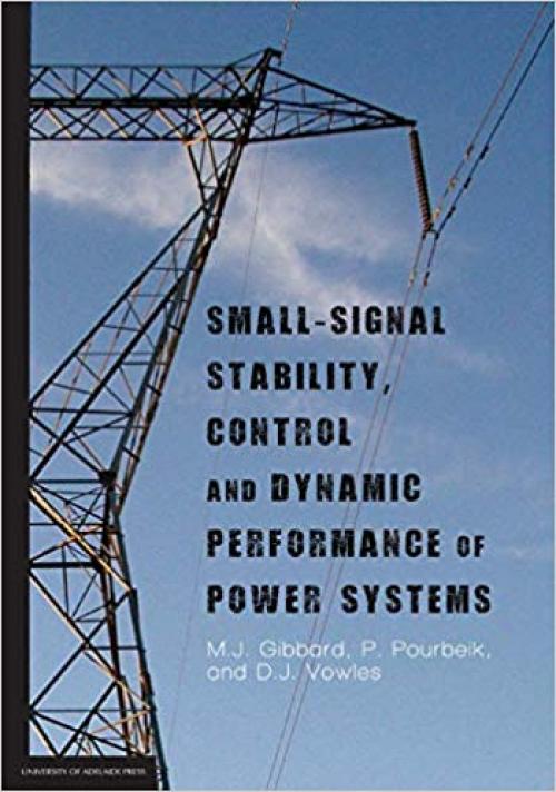 Small-signal stability, control and dynamic performance of power systems - 1925261026