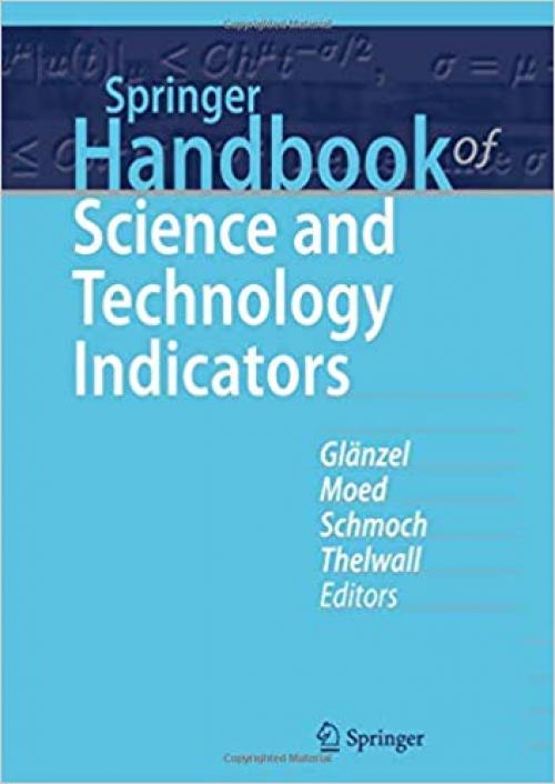 Springer Handbook of Science and Technology Indicators (Springer Handbooks) - 3030025101