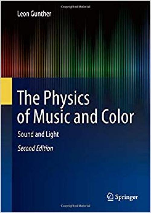 The Physics of Music and Color: Sound and Light - 3030192180