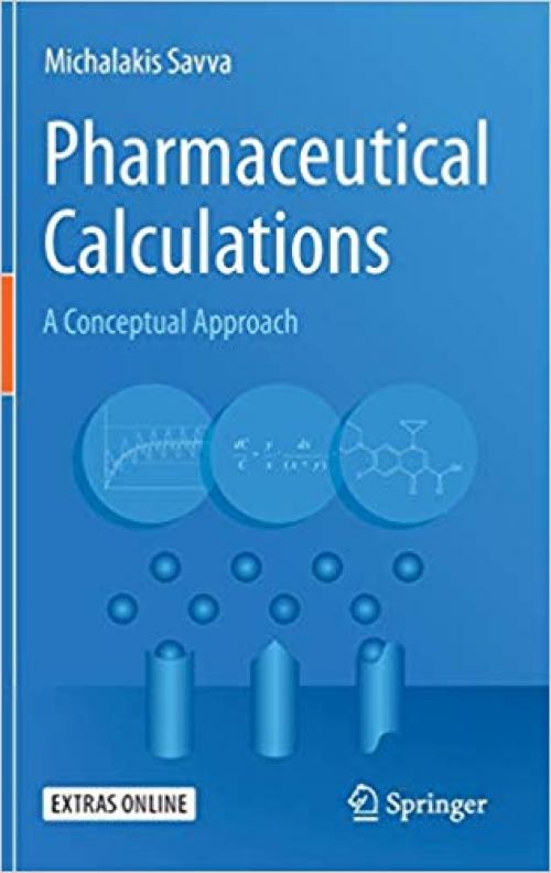 Pharmaceutical Calculations: A Conceptual Approach - 3030203344