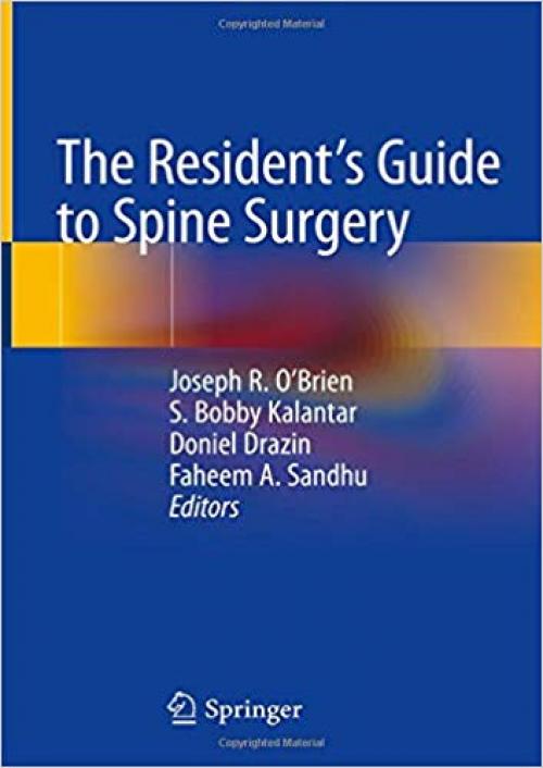 The Resident's Guide to Spine Surgery - 303020846X