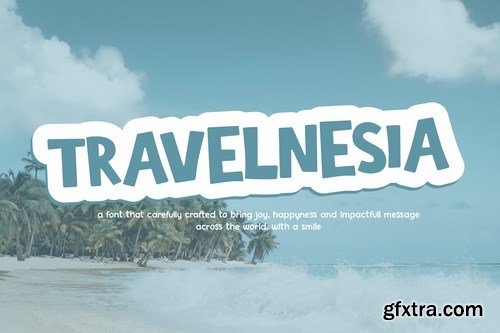 TRAVELNESIA - Fun Cartoony Font