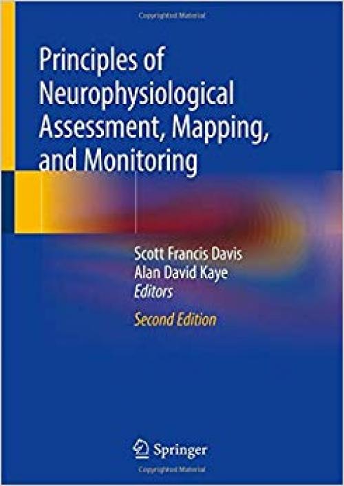 Principles of Neurophysiological Assessment, Mapping, and Monitoring - 303022399X