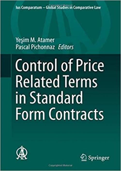 Control of Price Related Terms in Standard Form Contracts (Ius Comparatum - Global Studies in Comparative Law) - 3030230562