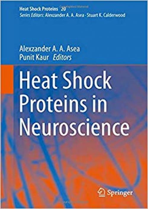 Heat Shock Proteins in Neuroscience - 3030242846