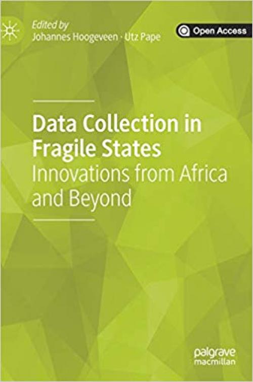 Data Collection in Fragile States: Innovations from Africa and Beyond - 3030251195