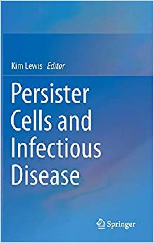 Persister Cells and Infectious Disease - 303025240X