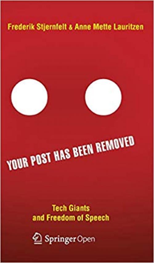 Your Post has been Removed: Tech Giants and Freedom of Speech - 3030259676