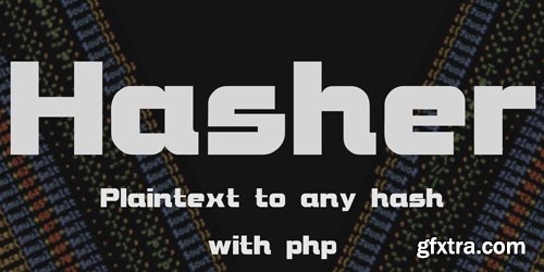 CodeSter - phpHasher v1.0 - Plaintext To Hash Script - 15170