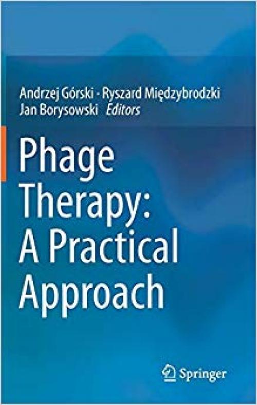 Phage Therapy: A Practical Approach - 3030267350