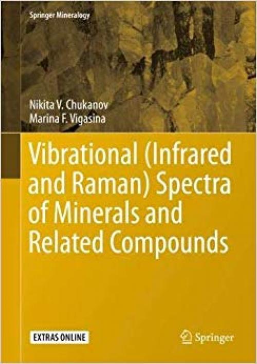 Vibrational (Infrared and Raman) Spectra of Minerals and Related Compounds (Springer Mineralogy) - 3030268020