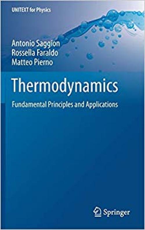 Thermodynamics: Fundamental Principles and Applications (UNITEXT for Physics) - 3030269752