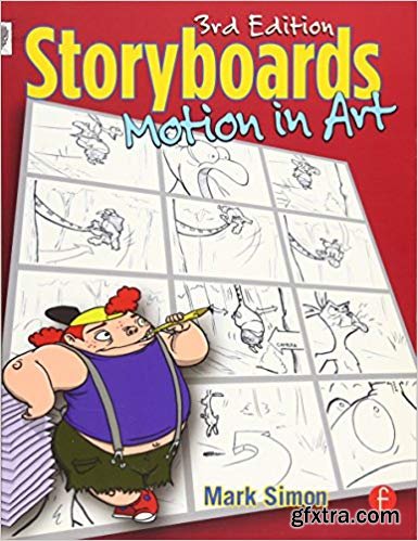 Storyboards: Motion in Art (Third Edition)