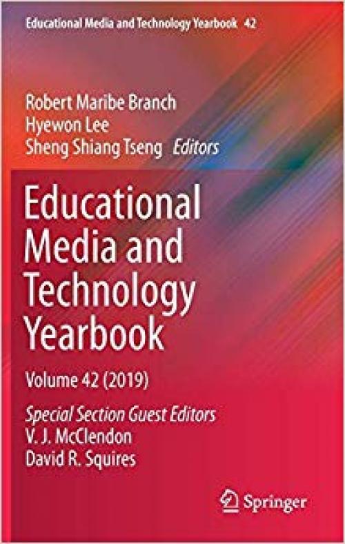 Educational Media and Technology Yearbook: Volume 42 - 3030279855