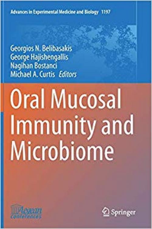 Oral Mucosal Immunity and Microbiome (Advances in Experimental Medicine and Biology) - 3030285235