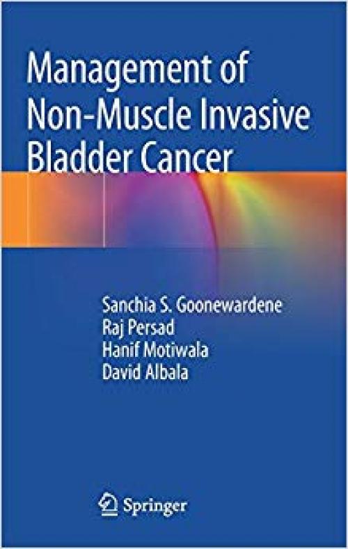 Management of Non-Muscle Invasive Bladder Cancer - 3030286452