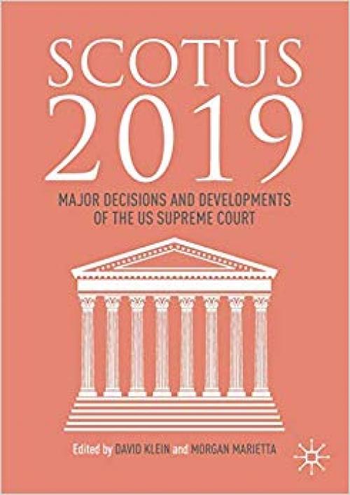 SCOTUS 2019: Major Decisions and Developments of the US Supreme Court - 3030299554