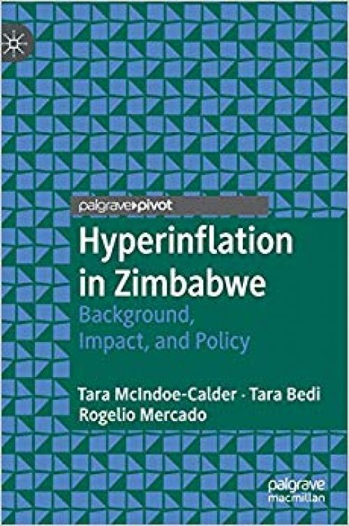 Hyperinflation in Zimbabwe: Background, Impact, and Policy - 3030310140