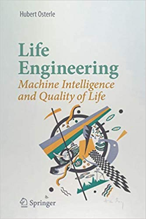 Life Engineering: Machine Intelligence and Quality of Life - 3030314812