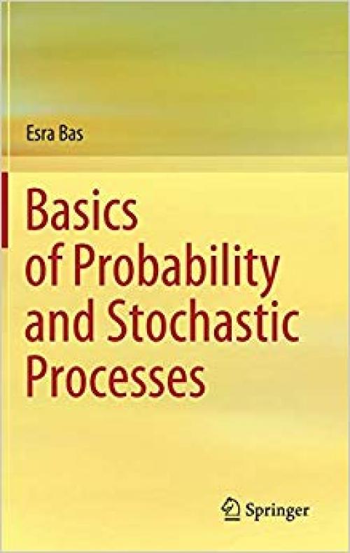 Basics of Probability and Stochastic Processes - 3030323226