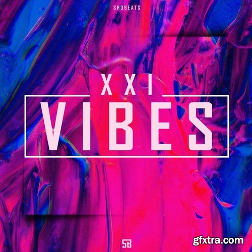 Shobeats XXI Vibes Vol 1 WAV MiDi + WAVESTATiON HYPERSONiC SYLENTH1 PRESETS