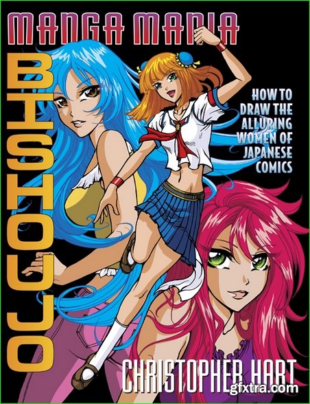 Manga Mania Bishoujo: How to Draw the Alluring Women of Japanese Comics