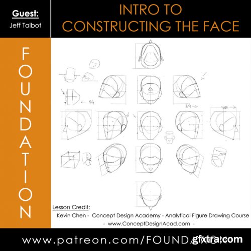 Foundation Patreon - Intro to Constructing the Face with Jeff Talbot