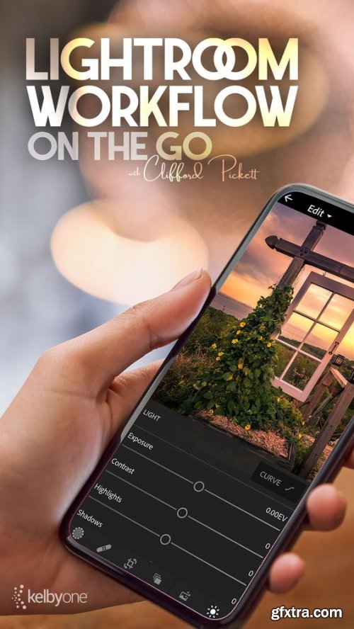 KelbyOne - Lightroom Workflow on the Go