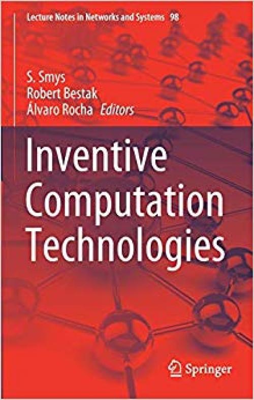 Inventive Computation Technologies (Lecture Notes in Networks and Systems) - 3030338452