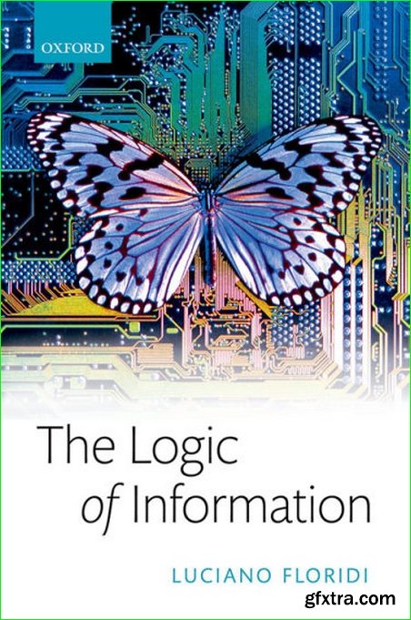 The Logic of Information: A Theory of Philosophy as Conceptual Design