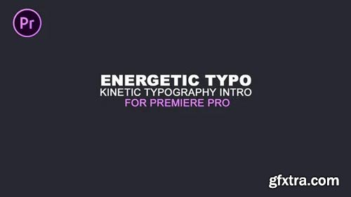 Videohive - Energetic Typo Kinetic Typography Intro | Essential Graphics | Mogrt - 23154702