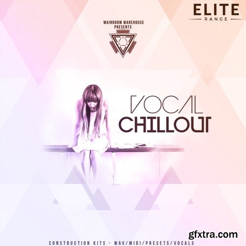 Mainroom Warehouse Vocal Chillout MULTiFORMAT-DECiBEL