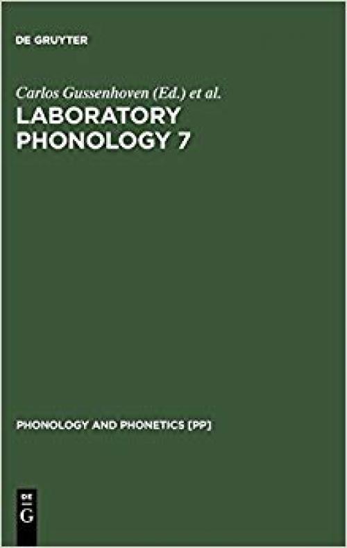 Laboratory Phonology 7 (Phonology and Phonetics, 4) (v. 7) - 3110170868