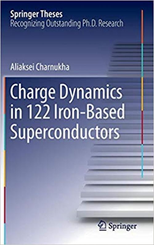 Charge Dynamics in 122 Iron-Based Superconductors (Springer Theses) - 331901191X