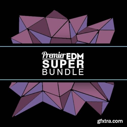 Premier Sound Bank Premier EDM Super Bundle WAV NI Massive Patches