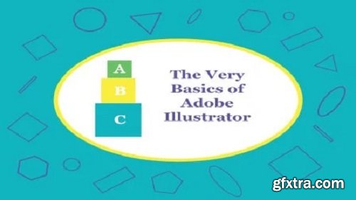 The Very Basics of Adobe Illustrator