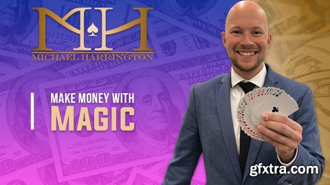 Using Magic to Make Money Master Class: Magician teaches how