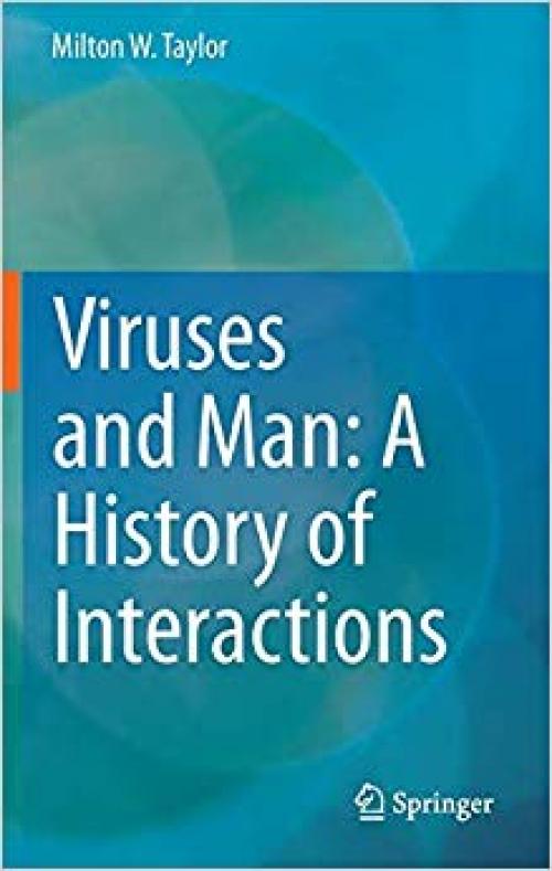 Viruses and Man: A History of Interactions - 3319077570