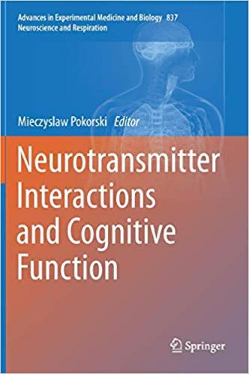 Neurotransmitter Interactions and Cognitive Function (Advances in Experimental Medicine and Biology) - 331910005X