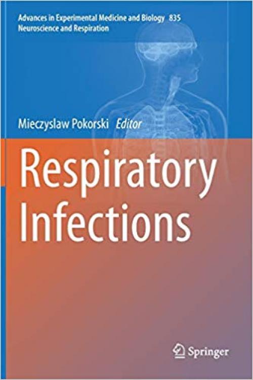 Respiratory Infections (Advances in Experimental Medicine and Biology) - 3319100149