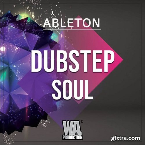 W.A.Production Dubstep Soul WAV MIDI FXP ALP-SYNTHiC4TE